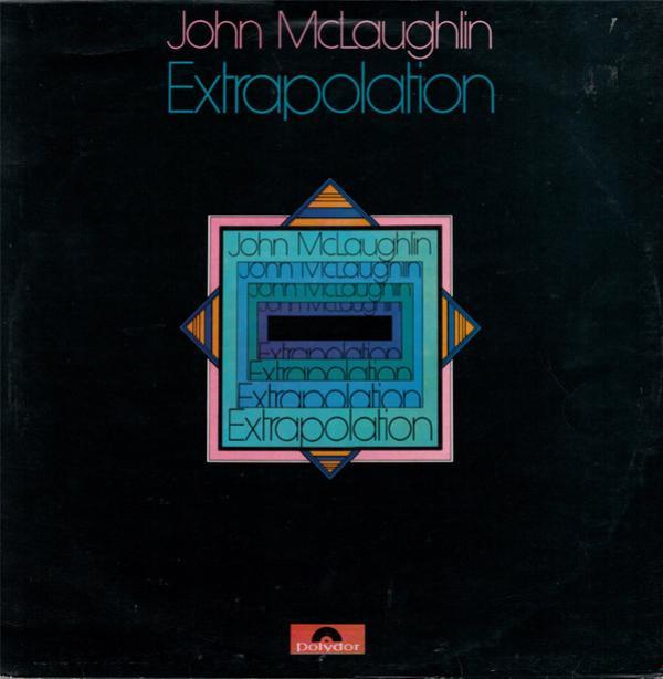 John McLaughlin - Extrapolation