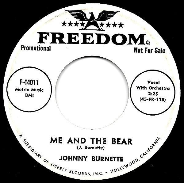 Johnny Burnette - Me And The Bear