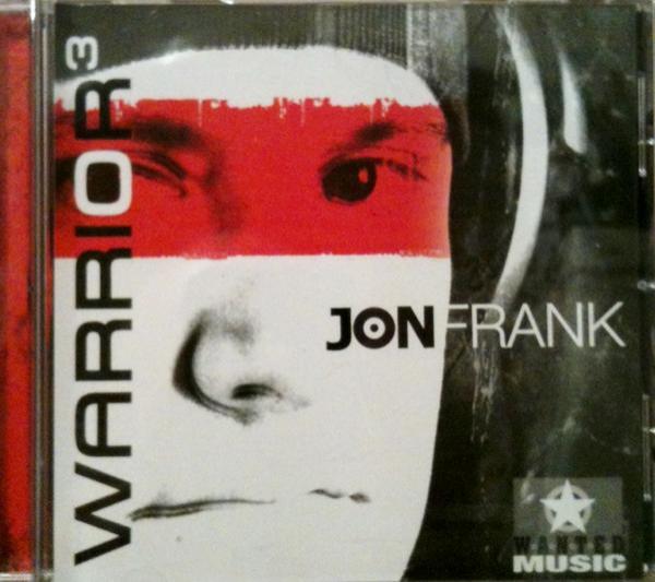 Jon Frank - Warrior 3