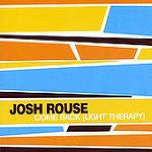 Josh Rouse - Come Back (Light Therapy)