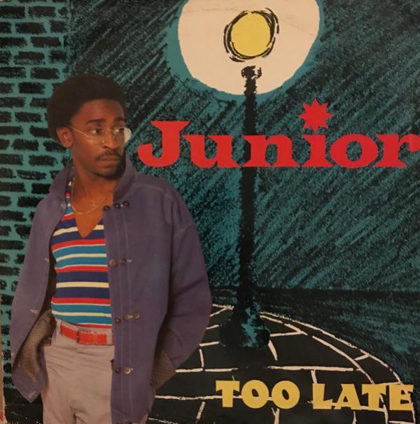 Junior  - Too Late