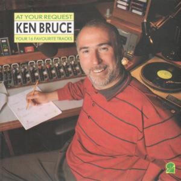 Ken Bruce - At Your Request (Your 16 Favourite Tracks)