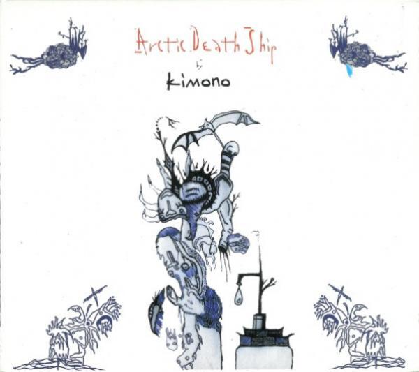 Kimono  - Arctic Death Ship