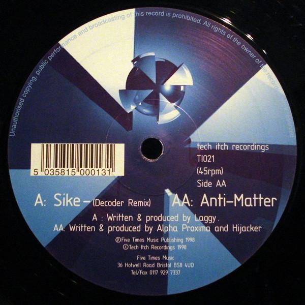 Laggy, Alpha Proxima , Hijacker - Sike (Decoder Remix) / Anti-Matter