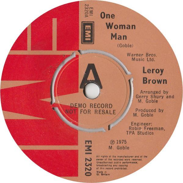 Leroy Brown  - One Woman Man