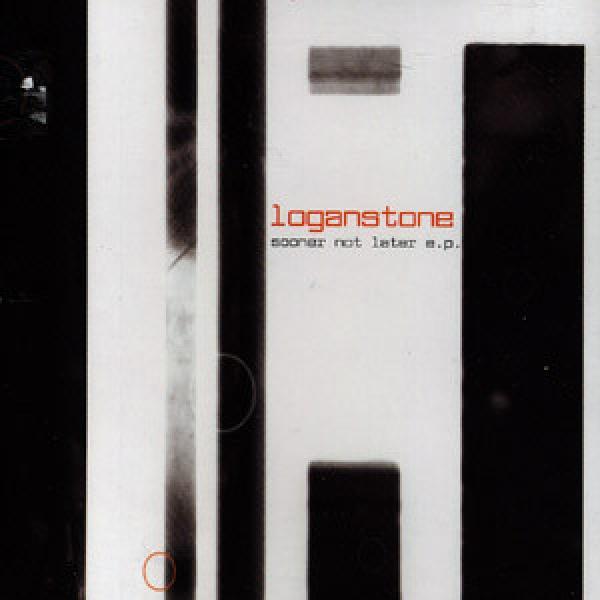 Loganstone - Sooner Not Later EP