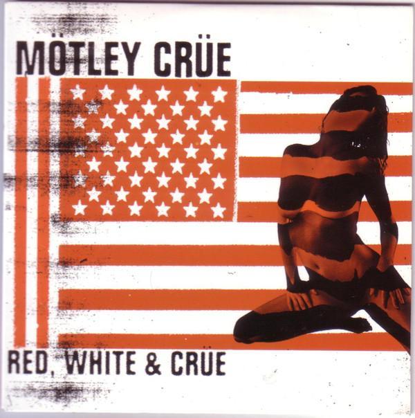 Mötley Crüe - Red, White & Crüe