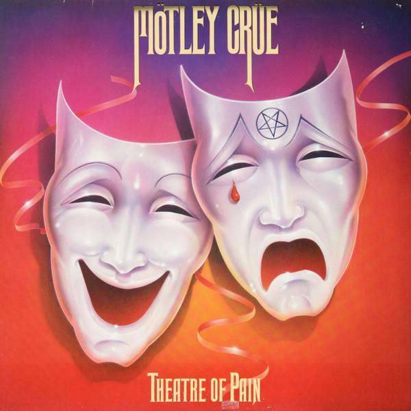 Mötley Crüe - Theatre Of Pain