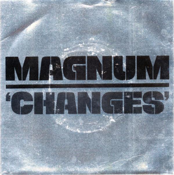 Magnum  - Changes
