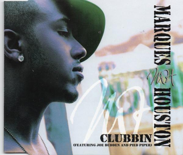 Marques Houston, Joe Budden, The Pied Piper  - Clubbin'