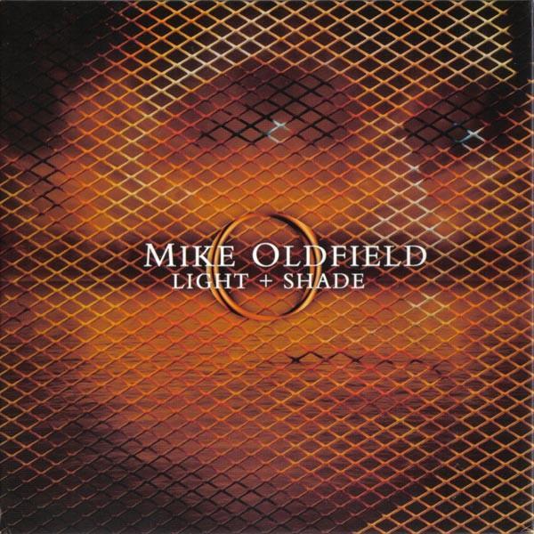 Mike Oldfield - Light + Shade