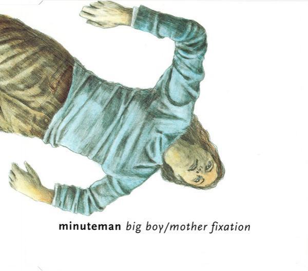 Minuteman  - Big Boy / Mother Fixation