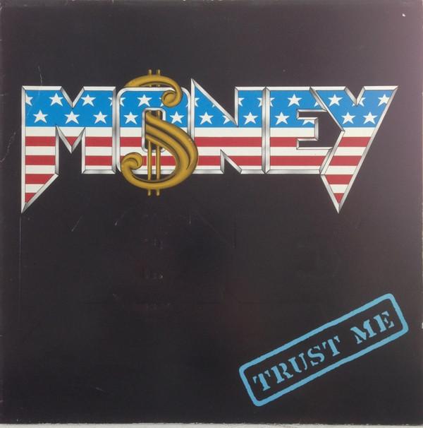 Money  - Trust Me