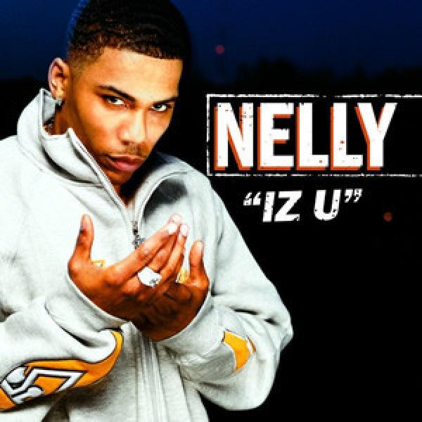 Nelly - Iz U