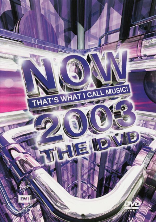  - Now That's What I Call Music! 2003 The DVD