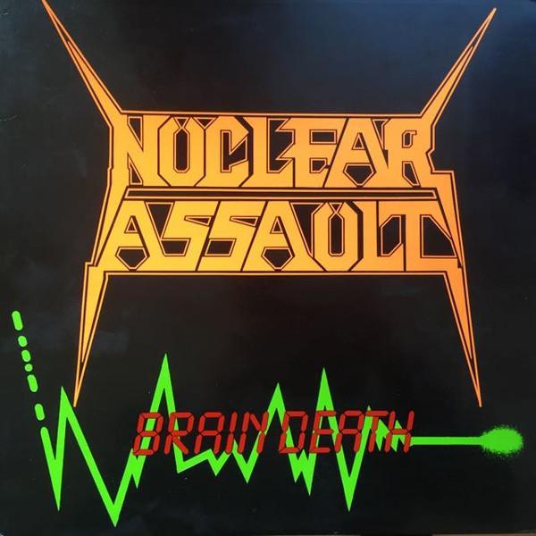 Nuclear Assault - Brain Death