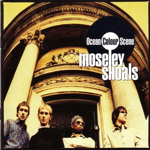 Ocean Colour Scene - Moseley Shoals