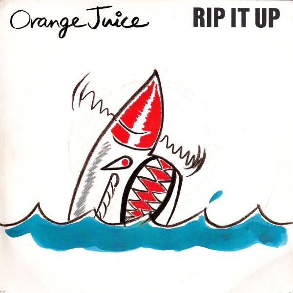 Orange Juice  - Rip It Up