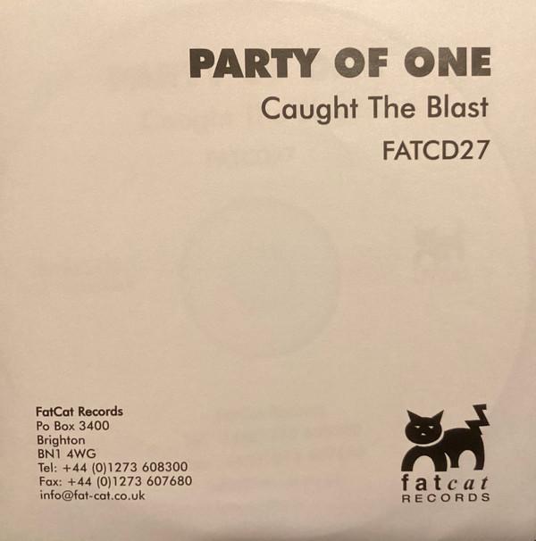 Party Of One  - Caught The Blast