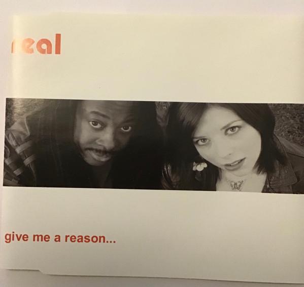 Real  - Give Me A Reason (Radio Edit)