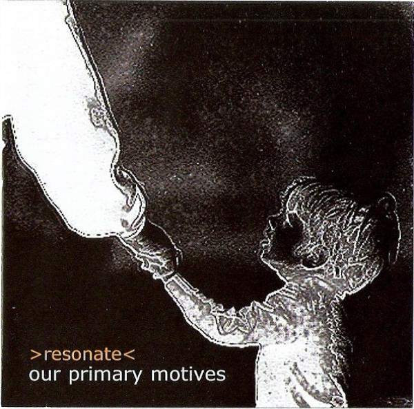 Resonate  - Our Primary Motives