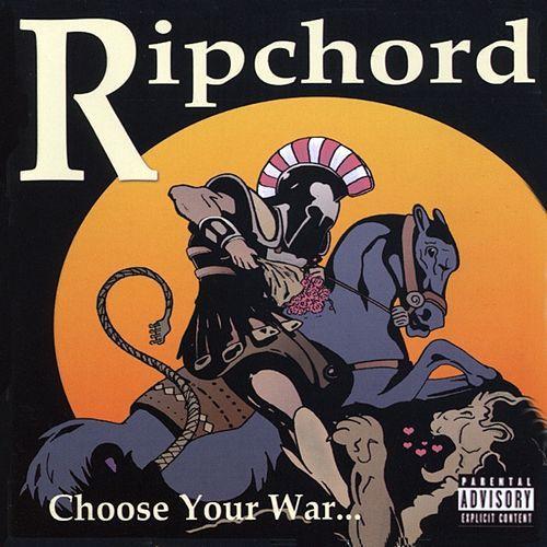 Ripchord  - Choose Your War