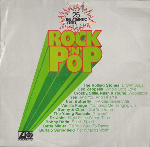  - Rock 'N' Pop - 25 The Atlantic Years