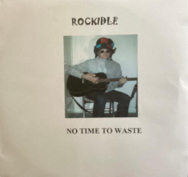 Rockidle - No Time To Waste