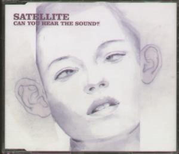 Satellite  - Can You Hear The Sound?