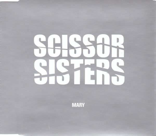 Scissor Sisters - Mary