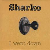 Sharko - I Went Down