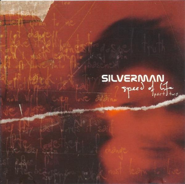 Silverman  - Speed Of Life Part Two