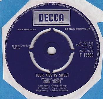 Skin Tight  - Your Kiss Is Sweet