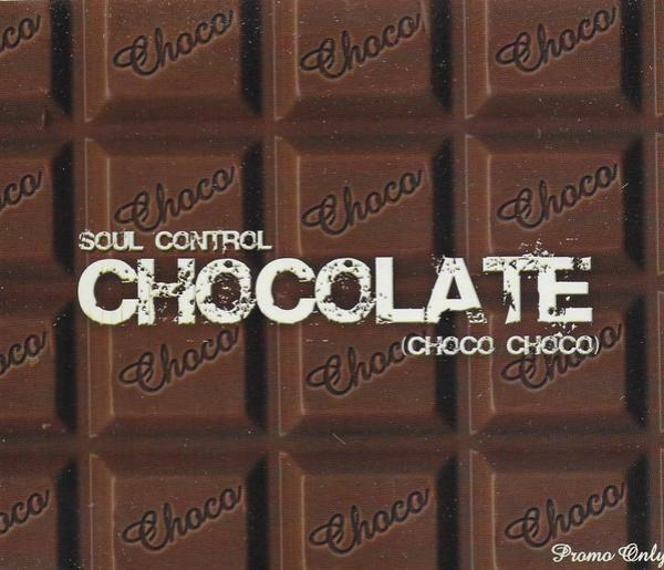 Soul Control  - Chocolate (Choco Choco)