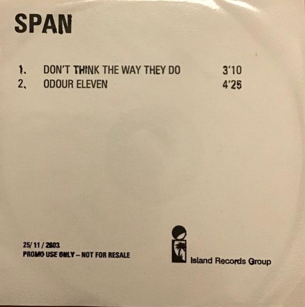 Span  - Don't Think The Way They Do