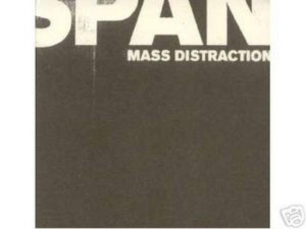 Span  - Mass Distraction