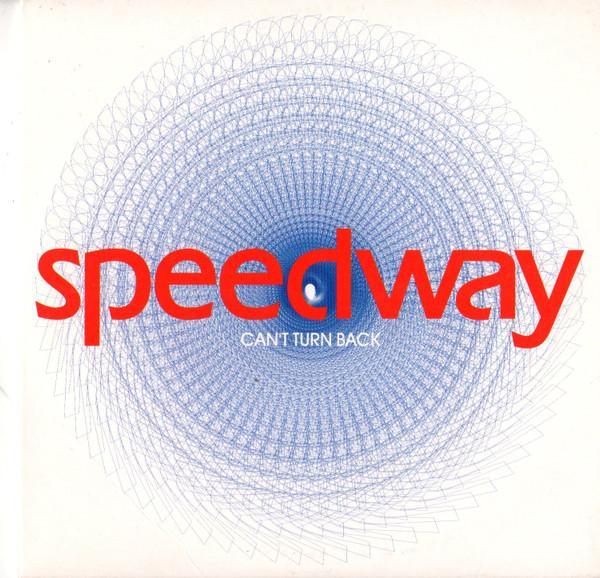 Speedway  - Can't Turn Back