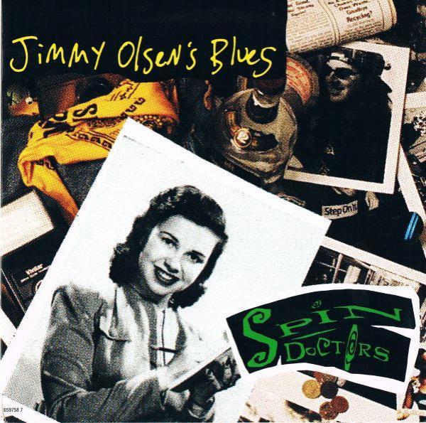 Spin Doctors - Jimmy Olsen's Blues