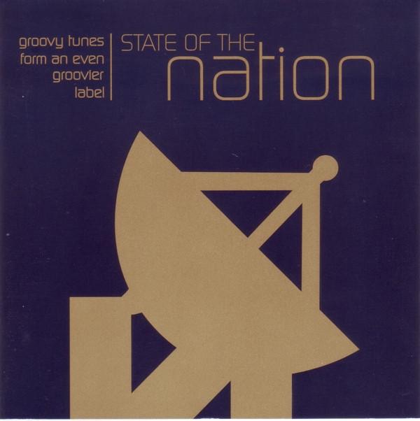  - State Of The Nation (Groovy Tunes From An Even Groovier Label)