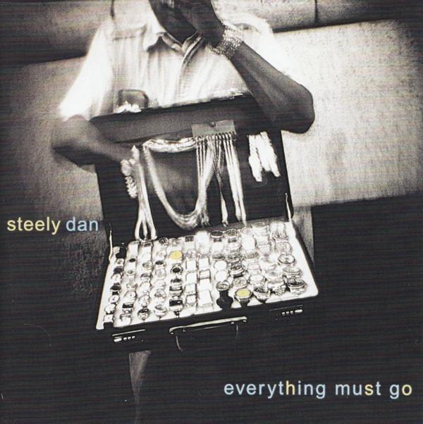 Steely Dan - Everything Must Go