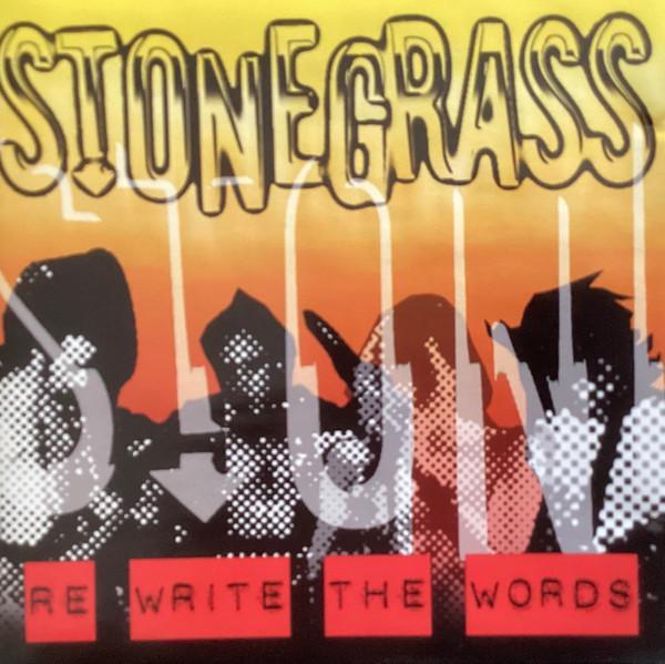 Stonegrass  - Re Write The Words