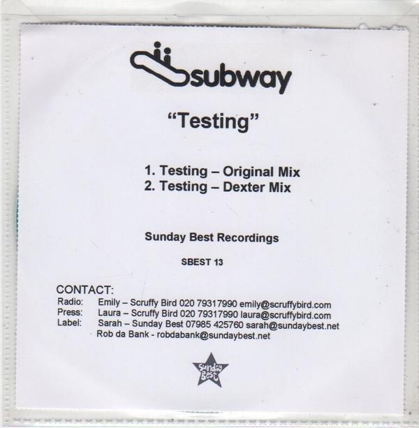 Subway - Testing