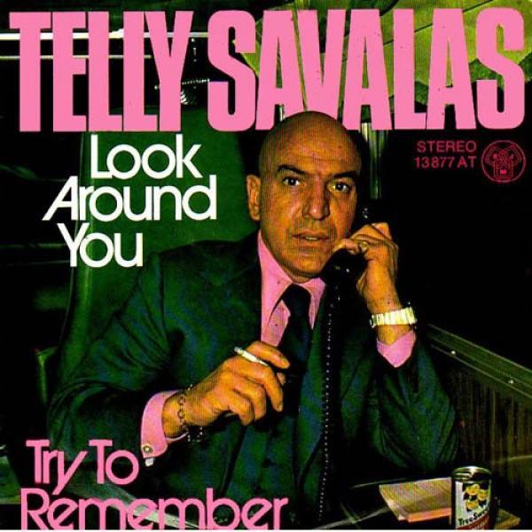 Telly Savalas - Look Around You