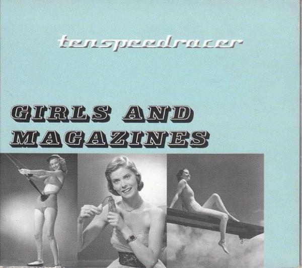 Ten Speed Racer - Girls And Magazines