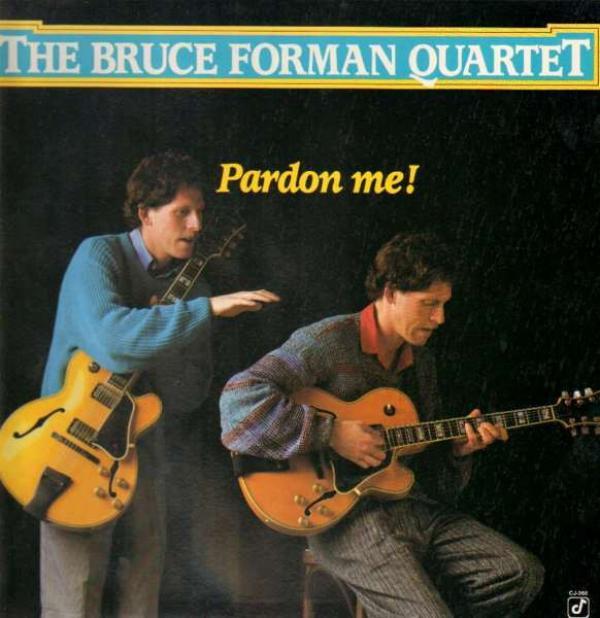 The Bruce Forman Quartet - Pardon Me!