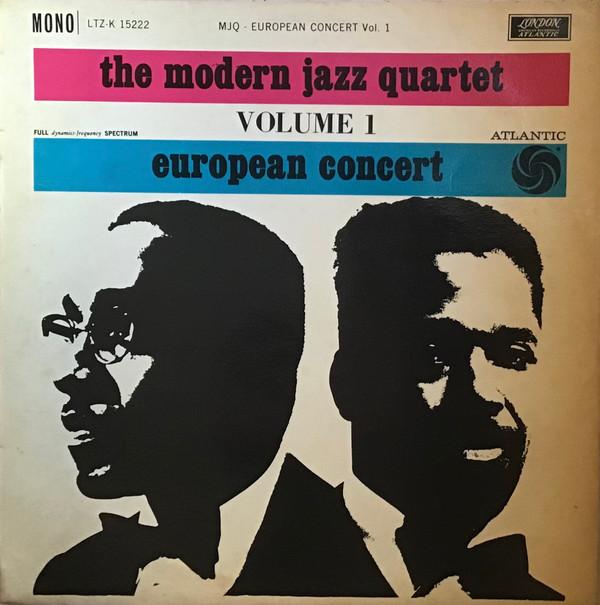 The Modern Jazz Quartet - European Concert: Volume One
