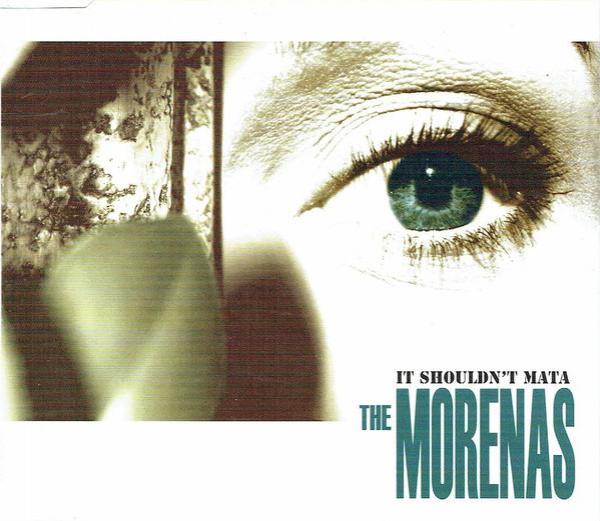 The Morenas - It Shouldn't Mata