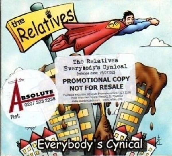 The Relatives  - Everybody's Cynical