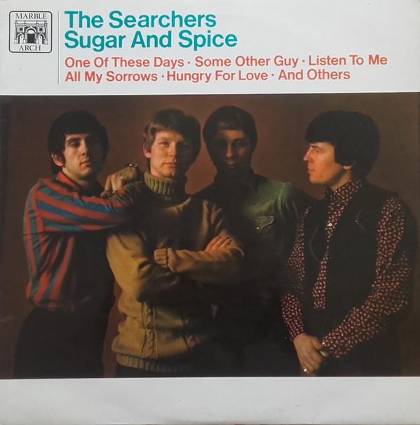 The Searchers - Sugar And Spice