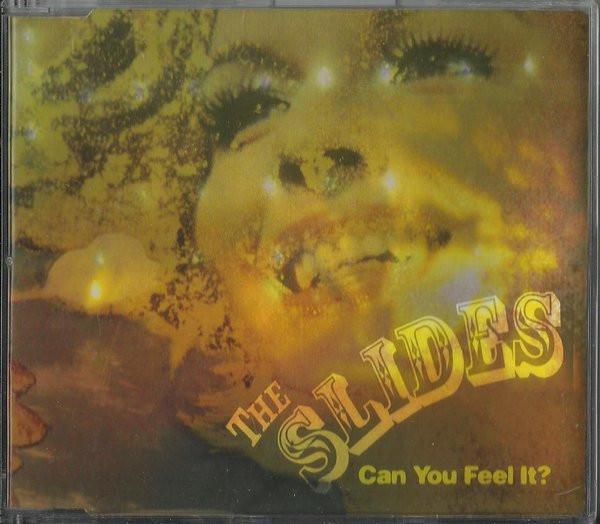 The Slides  - Can You Feel It?